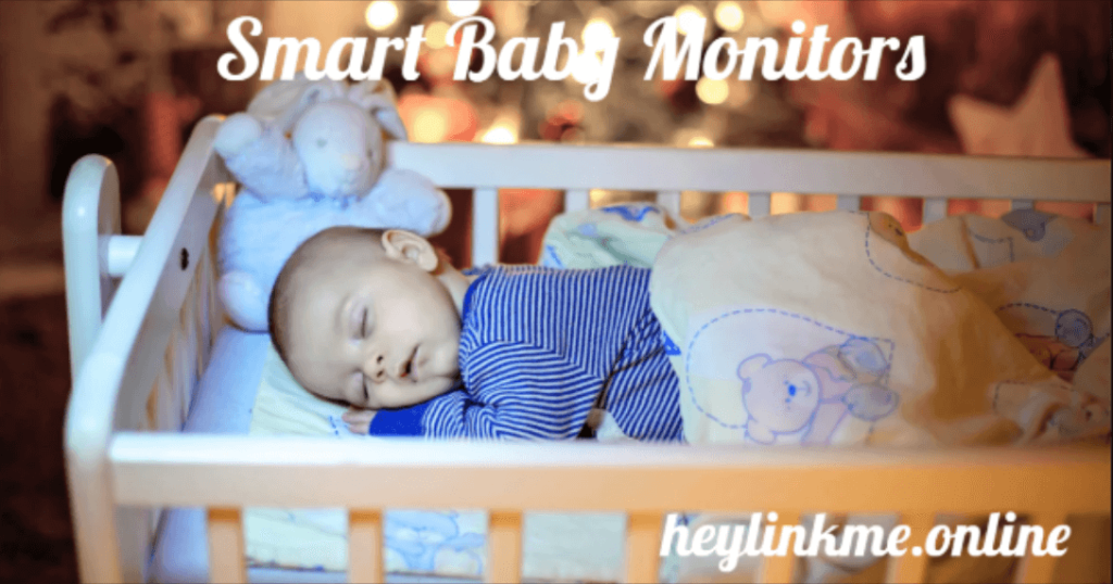 Smart Baby Monitors