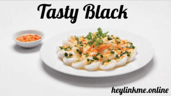 Tasty Black: A Culinary Journey into the World of Bold and Flavorful Delights